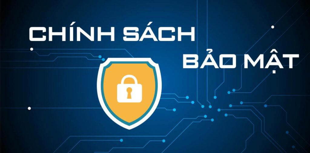 Vai trò quan trọng của chính sách bảo mật TAP88